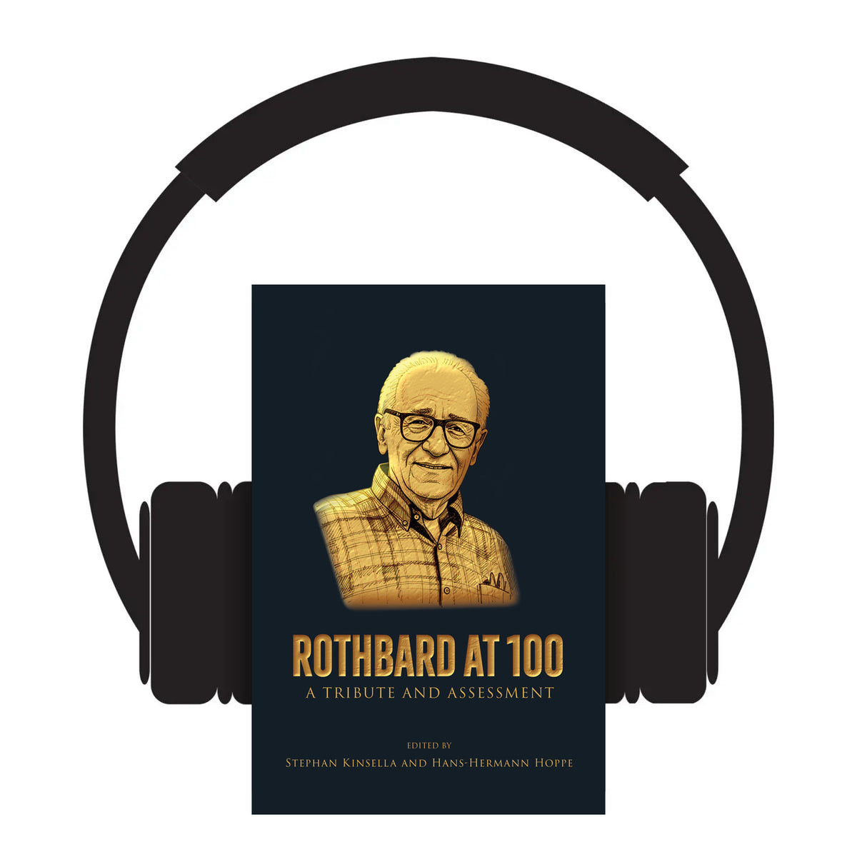 Rothbard at 100: Audiobook