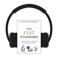 Cover of The Fiat Standard with headphones