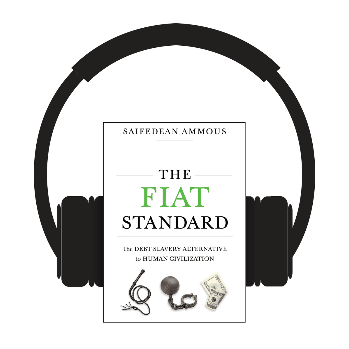 Cover of The Fiat Standard with headphones