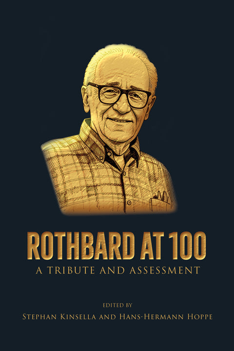 Rothbard at 100